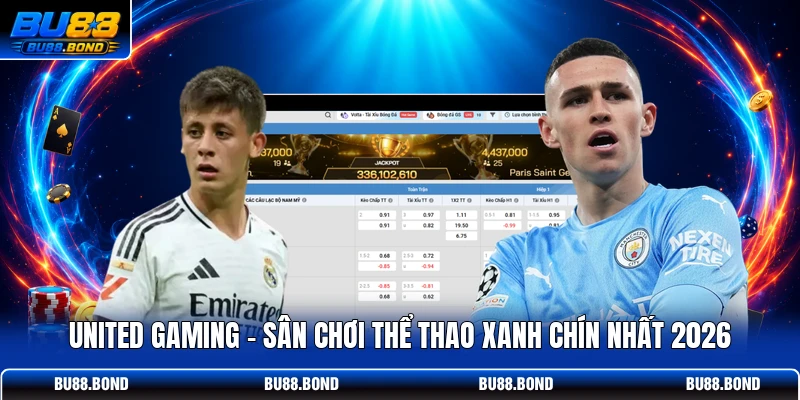 United Gaming - Sân Chơi Thể Thao Xanh Chín Nhất 2026