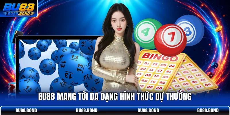 BU88 mang tới đa dạng hình thức dự thưởng