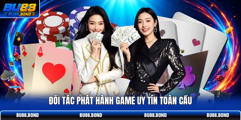 Đối tác phát hành game uy tín toàn cầu